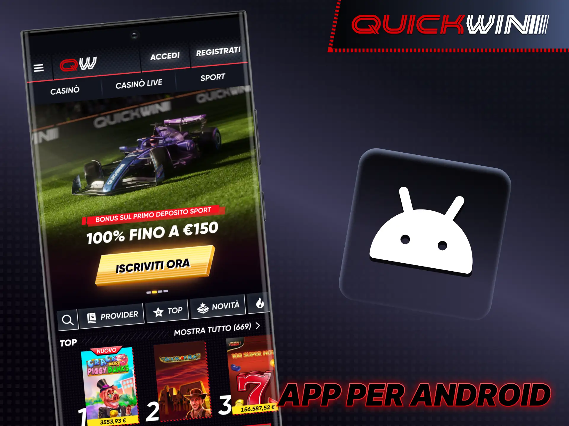 Scarica l'app Quickwin per il tuo dispositivo Android.